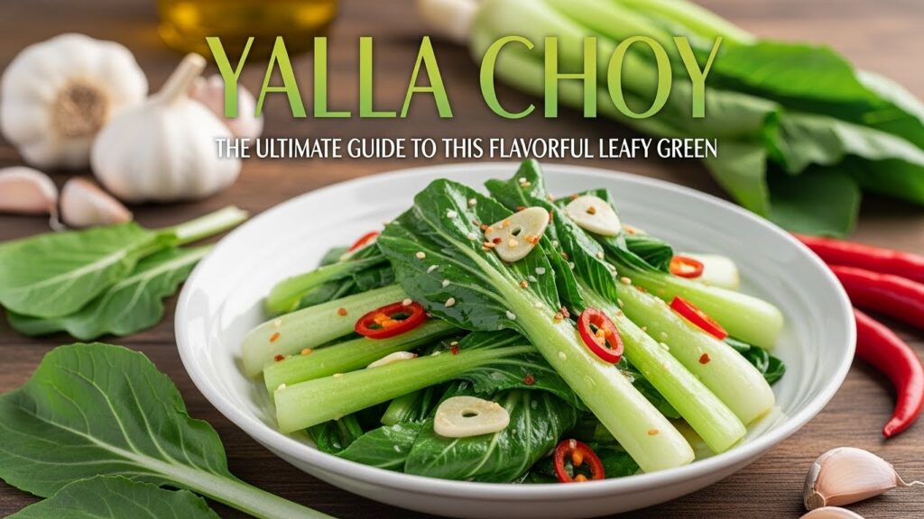 Yalla Choy