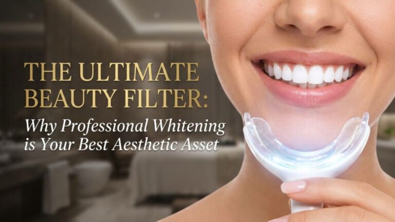 The Ultimate Beauty Filter: Why Professional Whitening is Your Best Aesthetic Asset